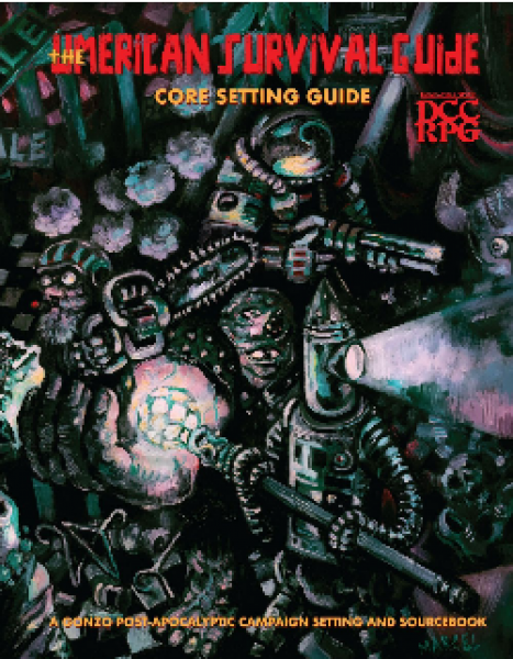 Dungeon Crawl Classics RPG: The Umerican Survival Guide - Core Setting Guide