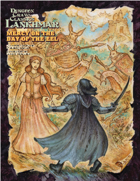 Dungeon Crawl Classics RPG: Lankhmar #12 - Mercy on the Day of the Eel