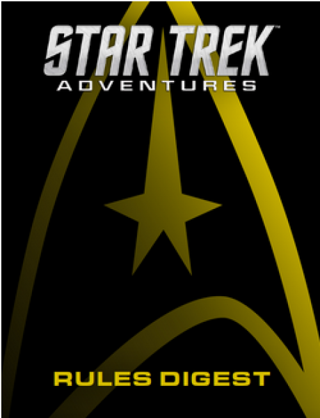 Star Trek Adventures RPG: Rules Digest