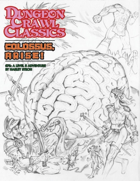 Dungeon Crawl Classics RPG: (Adventure) #76 Colossus, Arise! (Limited Ed. Sketch Cover)