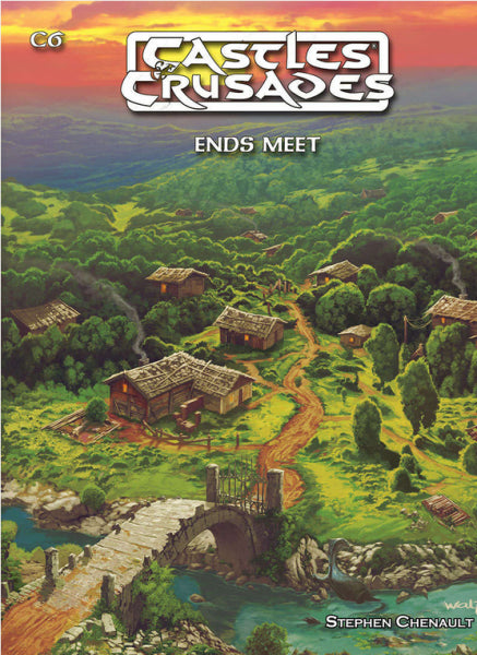Castles & Crusades RPG: C6 Ends Meet (C&C Adventure)