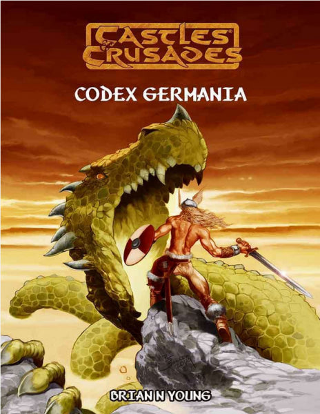 Castles & Crusades RPG: Codex Germania (C&C Supplement, Hardback)