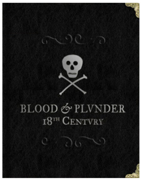 Blood & Plunder: Raise the Black Deluxe Expansion Rulebook