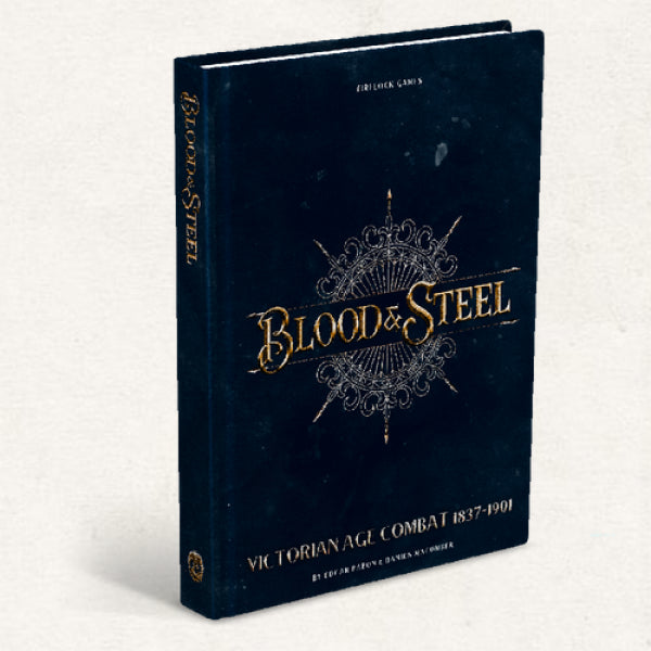 Blood & Steel Core Rulebook (HC)