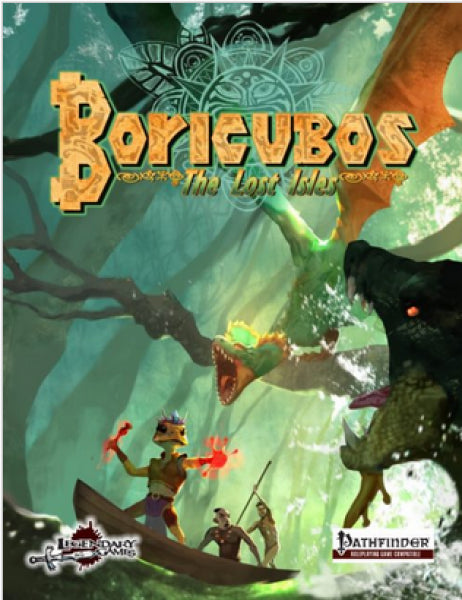 Pathfinder (P2) RPG: Boricubos - The Lost Isles