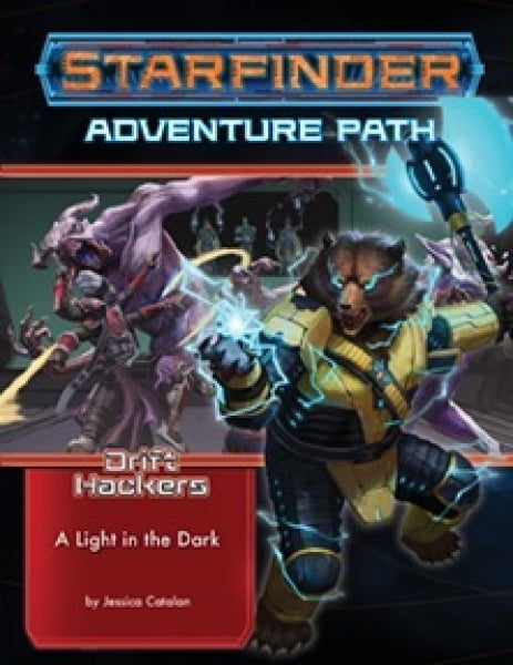 Starfinder RPG: Adventure Path - A Light in the Dark (Drift Hackers 1 of 3)