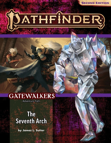 Pathfinder (P2): Adventure Path - The Seventh Arch (Gatewalkers 1 of 3)