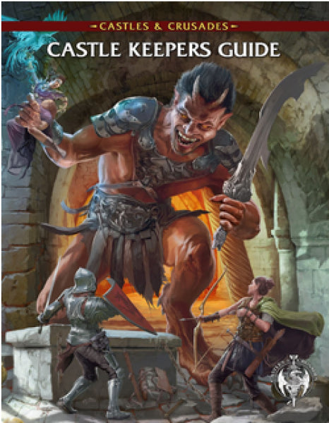 Castles & Crusades RPG: Castle Keepers Guide, 4th Edition (HC)