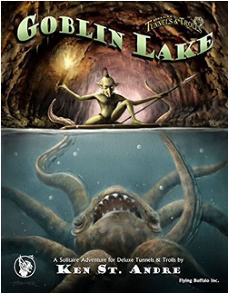 Tunnels & Trolls RPG: (Solitaire Adventure) Deluxe Goblin Lake