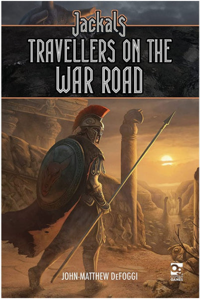 [Osprey Games] Jackals Travellers on the War Road