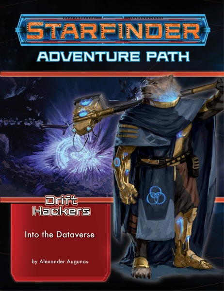 Starfinder RPG: Adventure Path - Into the Dataverse (Drift Hackers 3 of 3)