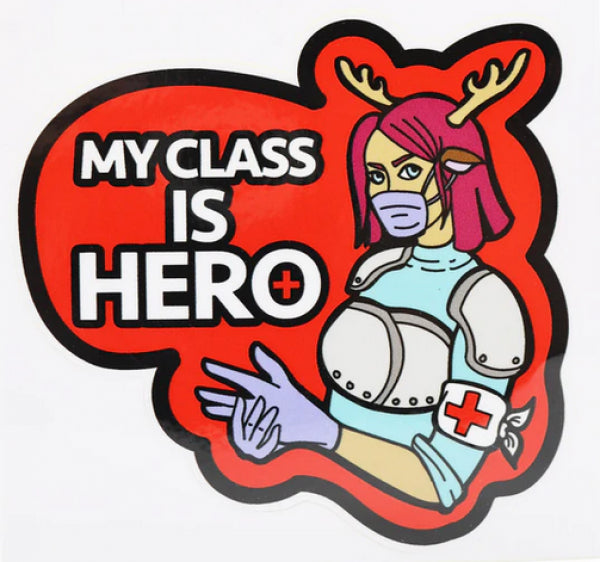 'My Class Is Hero'' Sticker