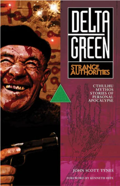 Delta Green: Strange Authorities (softcover)