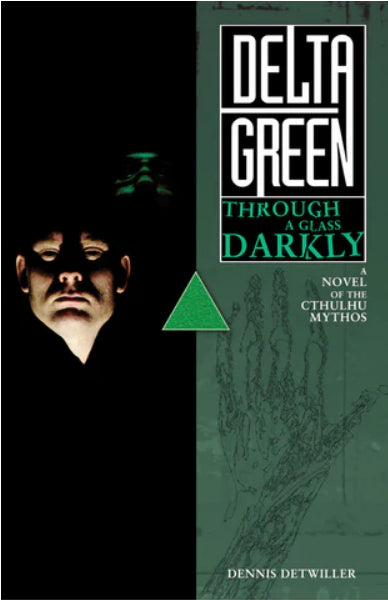 Delta Green RPG: Through a Glass, Darkly (HC)