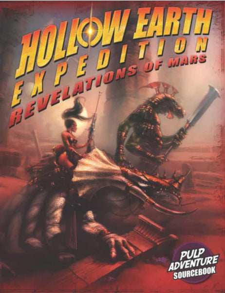 Hollow Earth Expedition RPG: Revelations of Mars