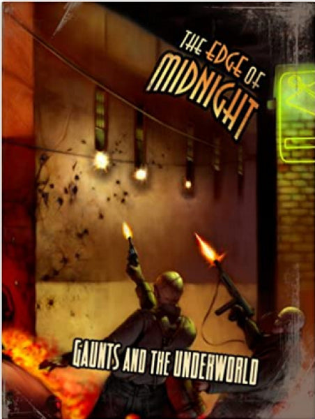 The Edge Of Midnight RPG: Gaunts and the Underworld