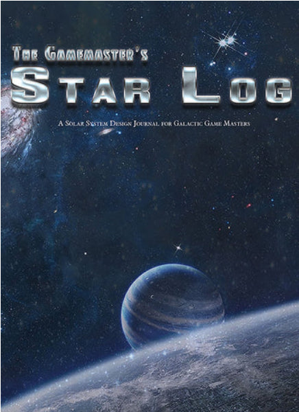 Gamemaster’s Journal: Star Log