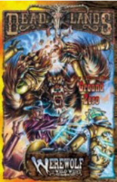 Dead Lands: Ground Zero [Novel]