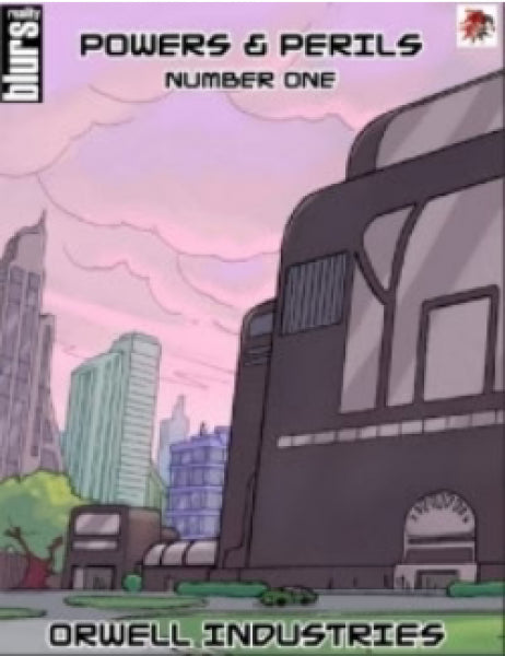 Savage Worlds: Powers & Perils #1 - Orwell Industries