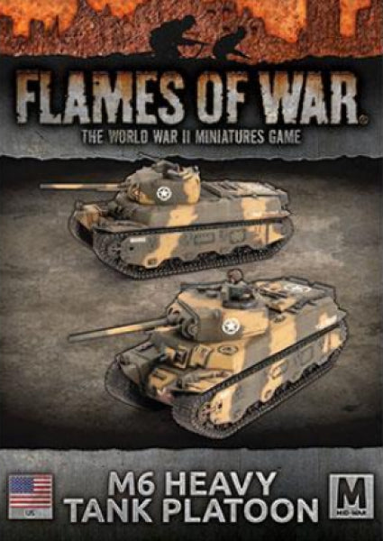 Flames Of War (WWII): (USA) M6 (3-inch & 37mm) Heavy Tanks (x2)