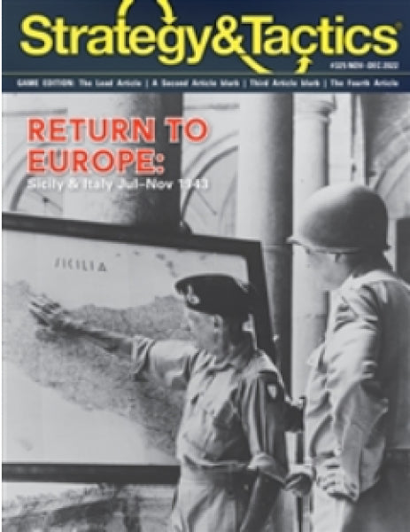 Strategy & Tactics Magazine #341: Return to Europe - Sicily & Italy July–Nov 1943