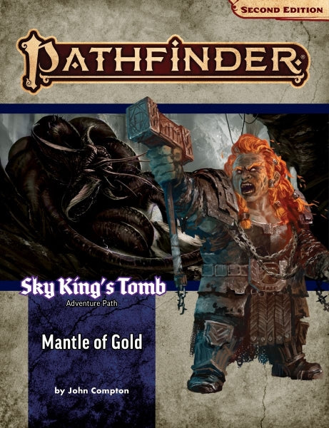 Pathfinder (P2): Adventure Path: Mantle of Gold (Sky King’s Tomb 1 of 3)