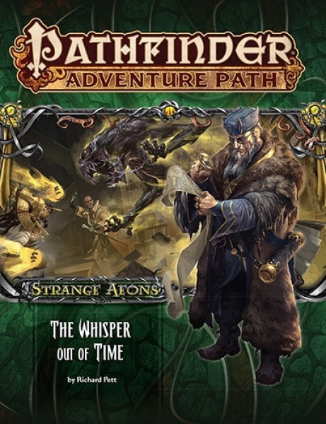 Pathfinder RPG: (Adventure Path) The Whisper Out of Time (Strange Aeons 4 of 6)