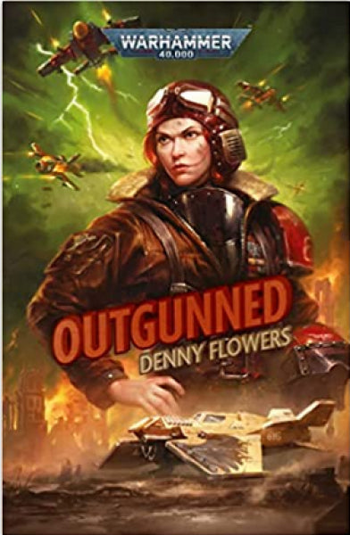Warhammer 40K: (Novel) Outgunned