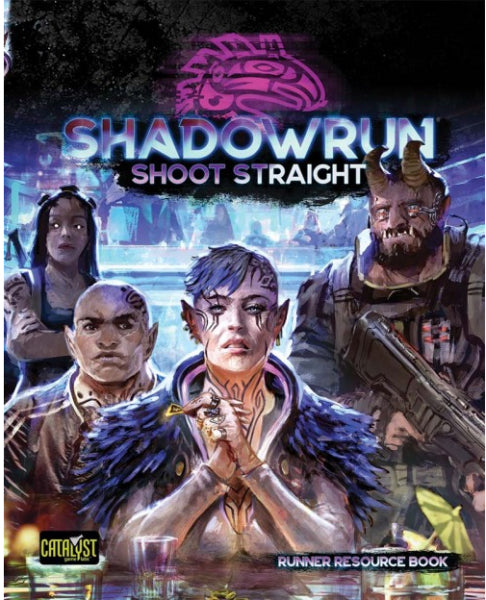 Shadowrun RPG 6th Edition: Shoot Straight
