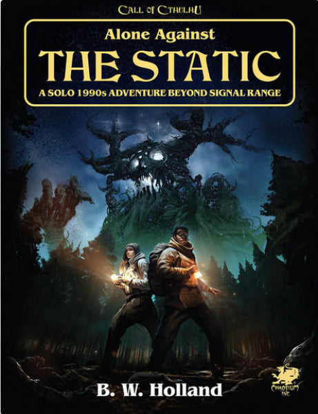 Call Of Cthulhu: Alone Against the Static (HC)