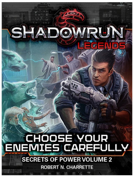 Shadowrun: Choose Your Enemies Carefully – Premium Hardback Edition