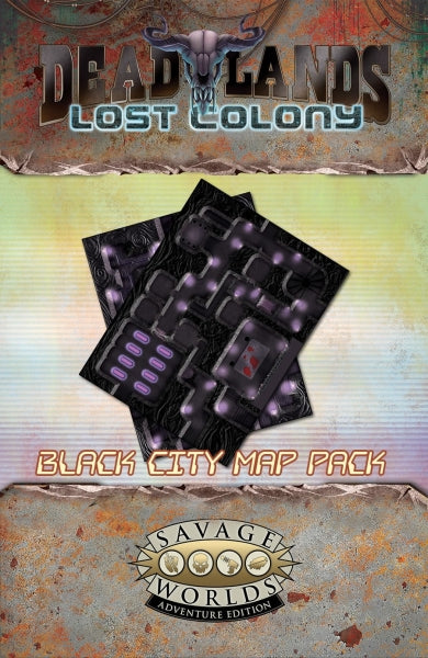 Savage Worlds RPG: Deadlands - Lost Colony Black City Map Pack