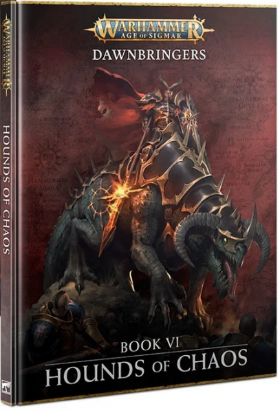 Age of Sigmar: Dawnbringers Book IV - Hounds of Chaos (HC)