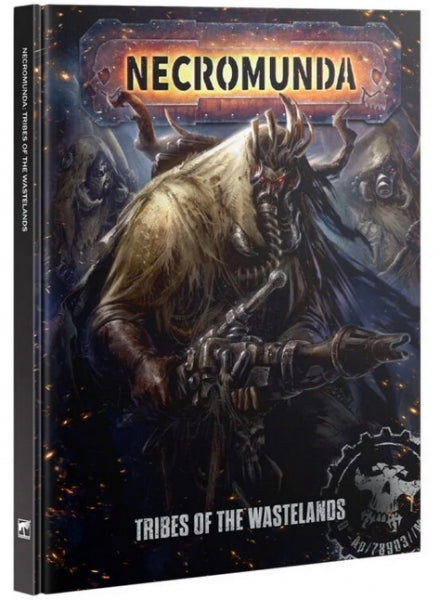 Necromunda: Tribes of the Wastelands (HC)