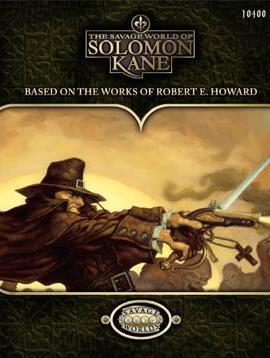 Savage Worlds RPG: The Savage World of Solomon Kane
