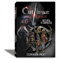 Cutthroat Caverns: Deeper and Darker Expansion