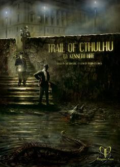 The Trail of Cthulhu RPG (Gumshoe Rules System)