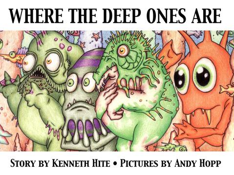 Cthulhu Mini Mythos: Where the Deep Ones Are (HC)