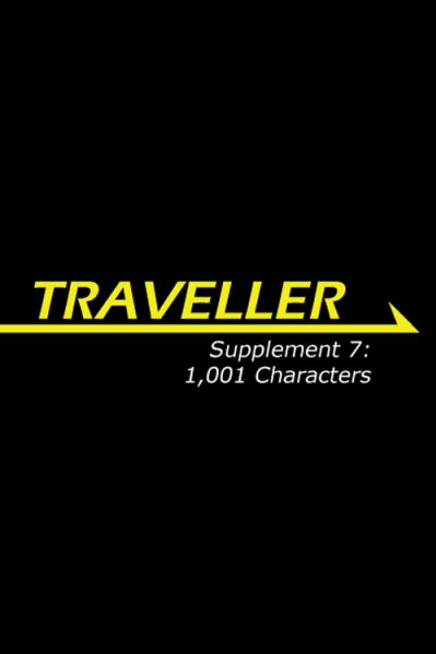 Traveller RPG - Supplement 7: 1,001 Characters (HC)