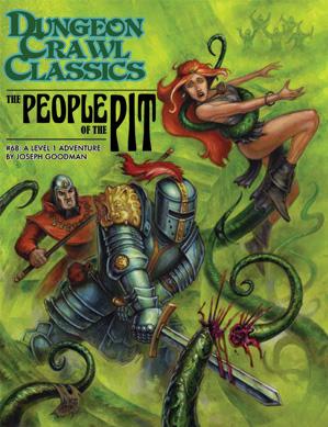 Dungeon Crawl Classics RPG: (Adventure) #68 The People Of The Pit
