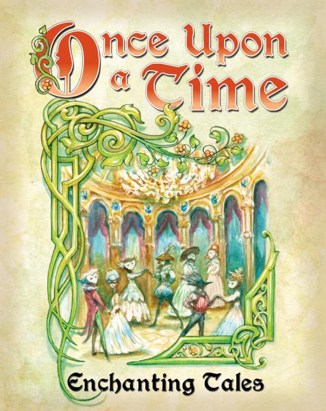 Once Upon A Time: Enchanting Tales 3rd Edition