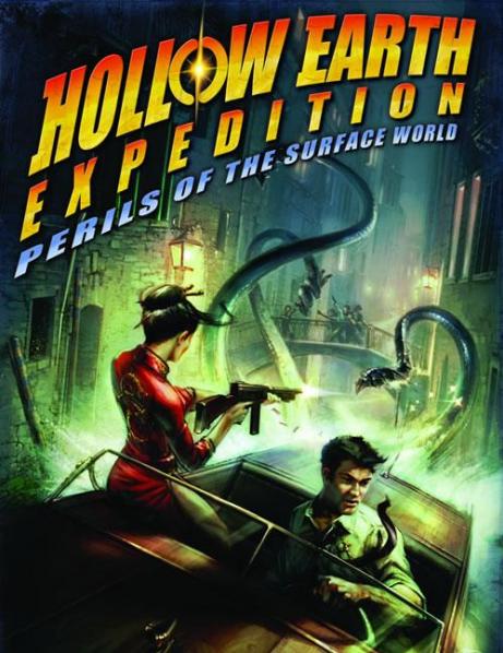 Hollow Earth Expedition RPG: Perils of the Surface World