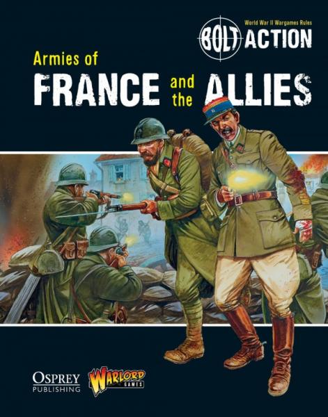 [Bolt Action #007] Armies Of France & The Allies
