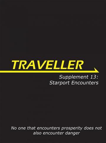 Traveller RPG - Supplement 13: Starport Encounters