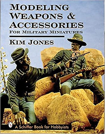 SCHIFFER BOOKS 301285 Modeling Weapons & Accessories