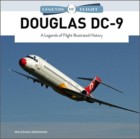 SCHIFFER BOOKS 364846 Legends: Douglas DC-9