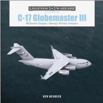 SCHIFFER BOOKS 362880 Legends: C-17 Globemaster III